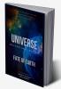 UNIVERSE BEYOND IMAGINATION : FATE OF EARTH