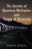 The Secrets Of Quantum Mechanics And Theory Of Relativity