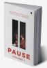 Pause - Volume 1 : An anthology of short stories from a country in lockdown