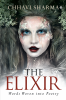 The Elixir : Words Woven into Poetry