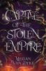 Captive of the Stolen Empire