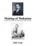 Making of Mahatma : Simplified and Easy to read autobiography of Mahatma Gandhi