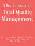 A Key Concepts of Total Quality Management