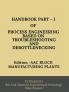HAND BOOK PART-I OF PROCESS ENGINEERING BASED ON TROUBLE SHOOTING AND DEBOTTLENECKING : Edition: AAC BLOCK MANUFACTURING PLANTS