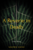 A Reverie in Death : A Play in Four Acts