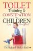 Toilet Training And Constipation In Children	 : New Parenthood