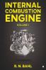 Internal Combustion Engine : Volume I