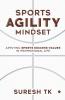 Sports Agility Mindset : Applying Sports Success Values In Professional Life