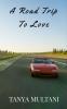 A Road Trip To Love