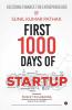 First 1000 Days Of Startup Decoding Finance For Entrepreneurs