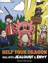 Help Your Dragon Deal with Jealousy and Envy