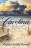 Carolina Mercy: 2 (Southern Breeze)