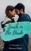 Touch in the dark : An erotic love story