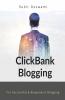 Clickbank Blogging: For Successful & Responsive Blogging: For Successful And Responsive Blogging