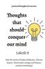 Thoughts That Should Conquer Our Mind: Practical Thoughts For Success