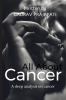 All About Cancer : A deep analysis on cancer
