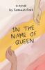 In the name of Queen
