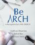 Be Arch : A Perception By U-We-Design