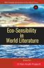 Eco-Sensibility In World Literature