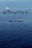 Life through my lens : My views