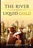 The River Of Liquid Gold