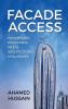 Facade Access : Engineering Excellence Meets Architectural Challenges