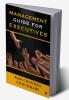 MANAGEMENT GUIDE FOR EXECUTIVES