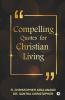 Compelling Quotes For Christian Living