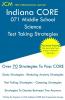 Indiana CORE 071 Middle School Science - Test Taking Strategies: Free Online Tutoring - New Edition - The latest strategies to pass your exam.