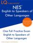 NES English to Speakers of Other Languages: One Full Practice Exam - Free Online Tutoring - Updated Exam Questions
