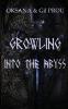 GROWLING INTO THE ABYSS