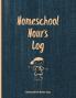 Homeschool Hours Log: Daily Record & Track Homeschooling Hours For Kids Book Journal Homeschoolers Logbook