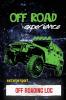 Off Roading Log: ATV & UTV Vehicles Adventure Journal Offroading Adventures Gift Book Off Road Vehicle Driving Notebook