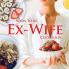 Soon to be Ex-Wife Cookbook