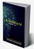 ArduiWorld : Arduino and its Hacks