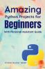 Amazing Python Projects For Beginners