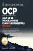 Ocp Oracle Certified Professional Java Se 11 Programmer I Exam Fundamentals 1Z0-815 : Study Guide For Passing The Ocp Java 11 Developer Certification Part 1 Exam 1Z0-815