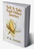 Tell A Tale AND OTHER STORIES
