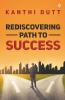 Rediscovering Path To Success