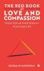 The Red Book Of Love And Compassion : Ideas For An Emotionally Fulfilled Life
