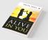 Alive In You: Love Lives By Giving And Forgiving