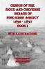 Census of the Sioux and Cheyenne Indians of Pine Ridge Agency  1896 - 1897      Book I