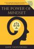 The Power of Mindset: 14 Life Changing Principles on How to Achieve True Happiness and Success
