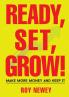 Ready Set Grow!