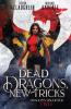 Dead Dragons New Tricks