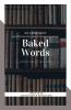Baked Words