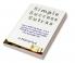 Simple Success Sutras : Not a self-help book…it is a self-key to restructure your beliefs to get a meaningful and successful life
