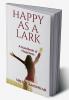 Happy as a Lark