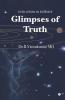 Glimpses Of Truth : Evolution In Essence