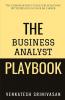 The Business Analyst Playbook